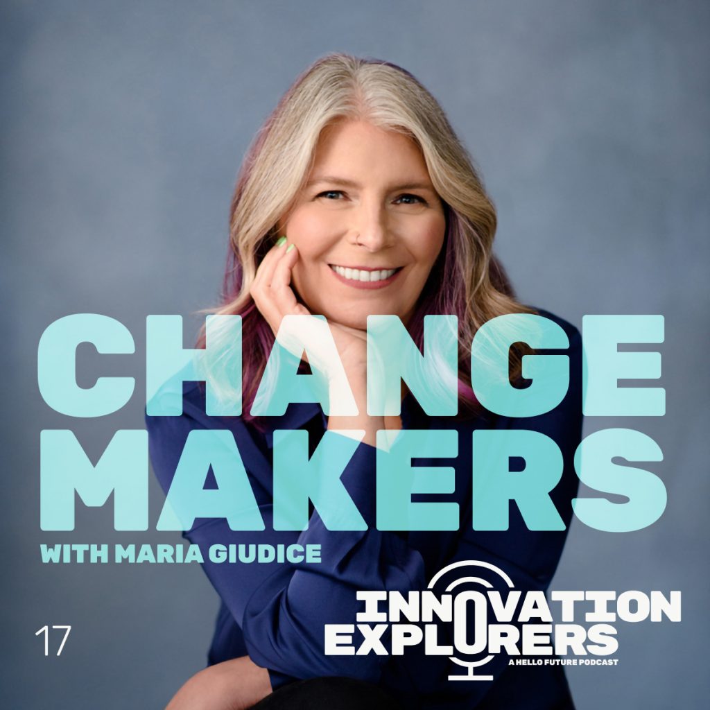 Maria Giudice – Changemakers – Embracing design as a strategy to lead change.